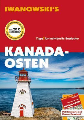 Kanada-Osten - Reiseführer von Iwanowski, m. 1 Karte (Monika Fuchs)