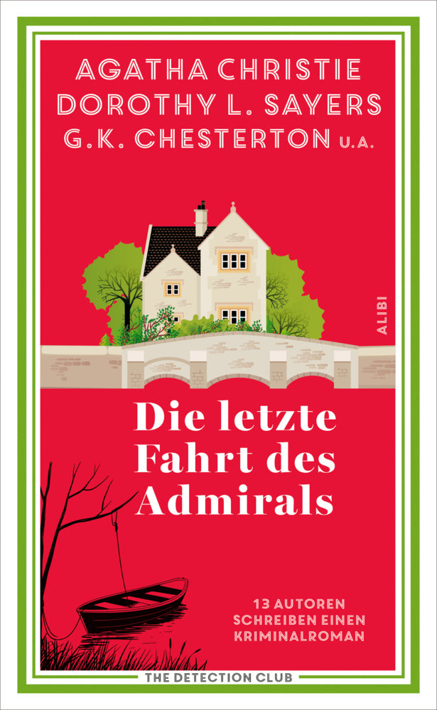 Die letzte Fahrt des Admirals (Dorothy L. Sayers U.A.) The Detection Club (Agatha Christie)