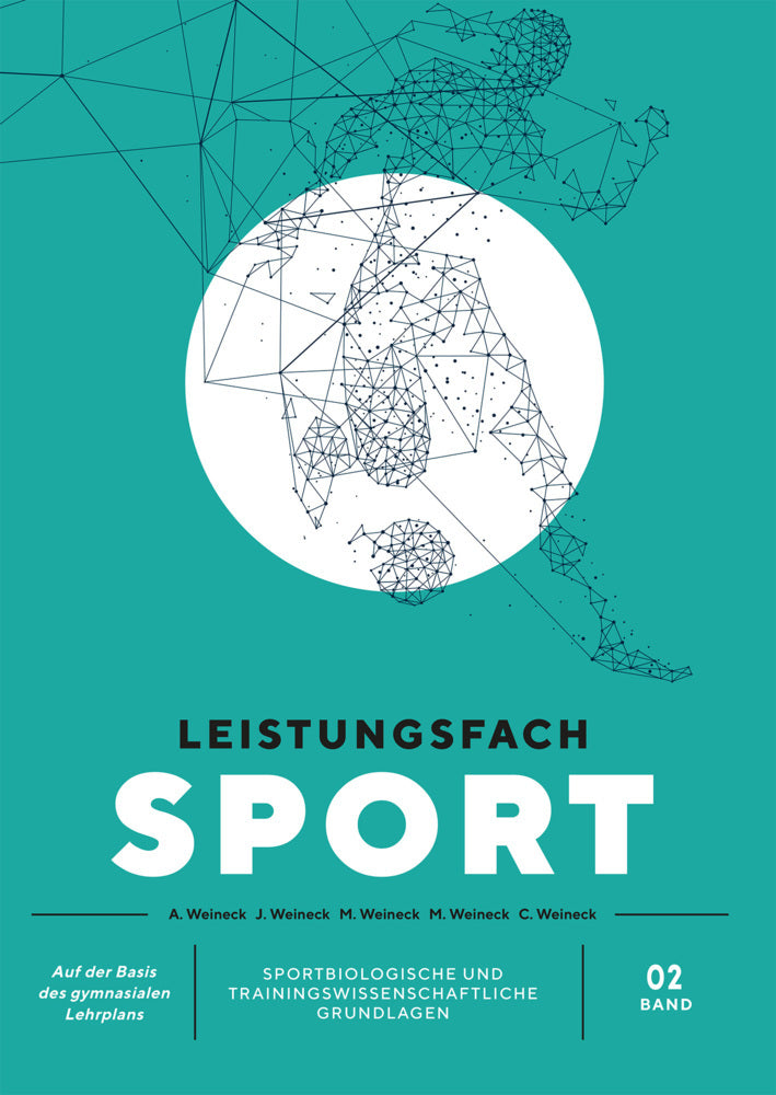 Leistungsfach Sport - Band 2 (Jürgen Weineck)