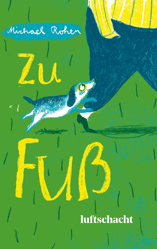 Zu Fuß (Michael Roher)