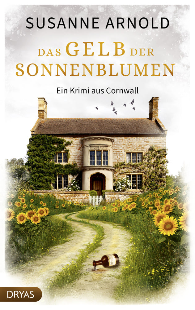 Das Gelb der Sonnenblumen (Susanne Arnold)