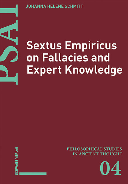 Sextus Empiricus on Fallacies and Expert Knowledge (Johanna Helene Schmitt)