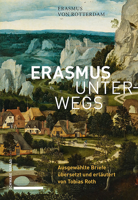 Erasmus unterwegs (Erasmus Von Rotterdam)