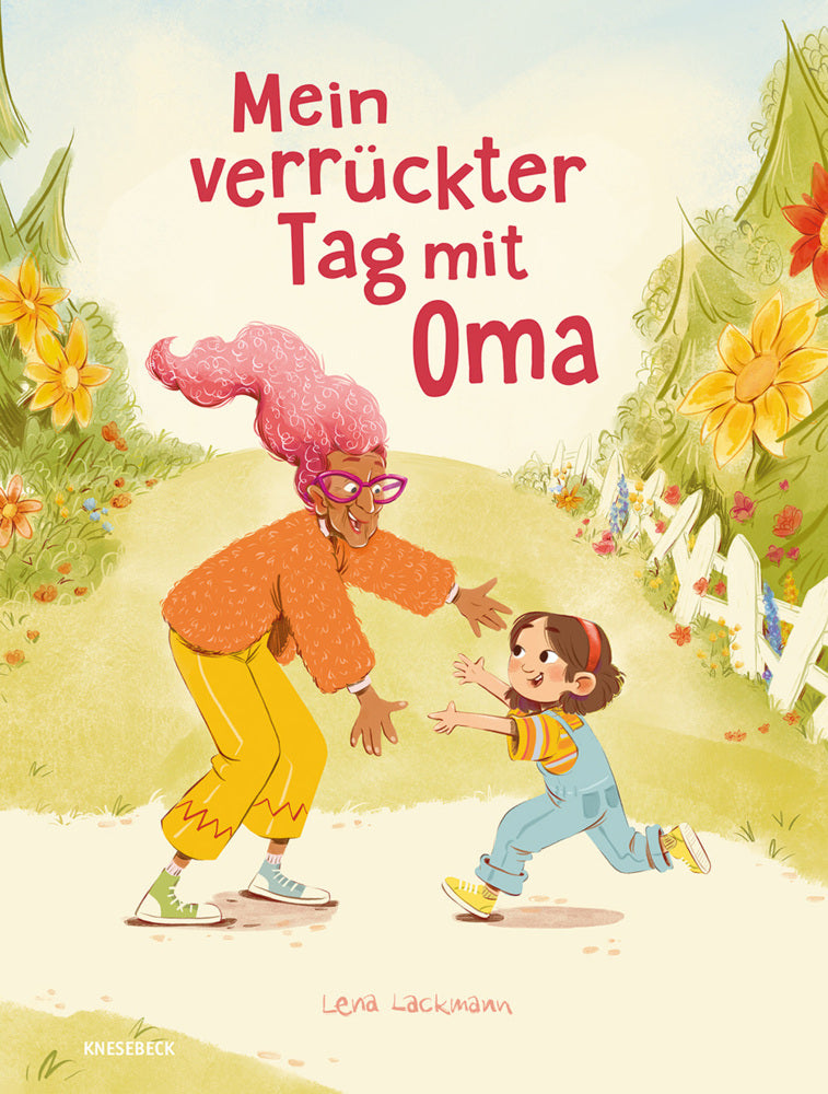 Mein verrückter Tag mit Oma (Lena Lackmann)