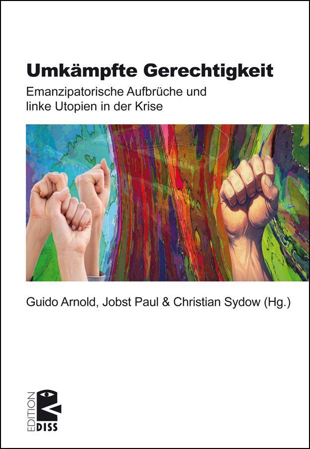 Umkämpfte Gerechtigkeit (Guido Arnold)