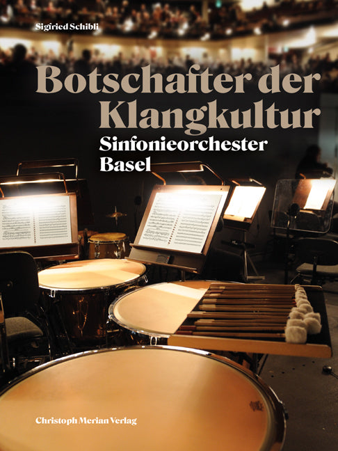Botschafter der Klangkultur (Stiftung Sinfonieorchester Basel)