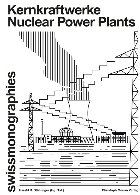 Kernkraftwerke / Nuclear Power Plants (Christina Haas)