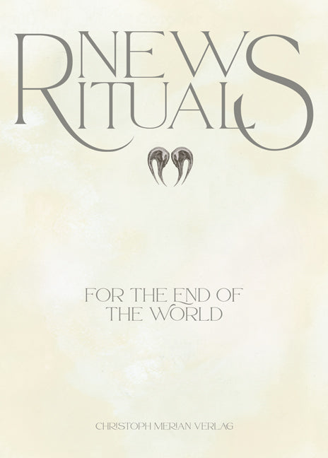 New Rituals (for the End of the World) / Neue Rituale (für das Ende der Welt) (Hek (Haus Der Elektronischen Künste))