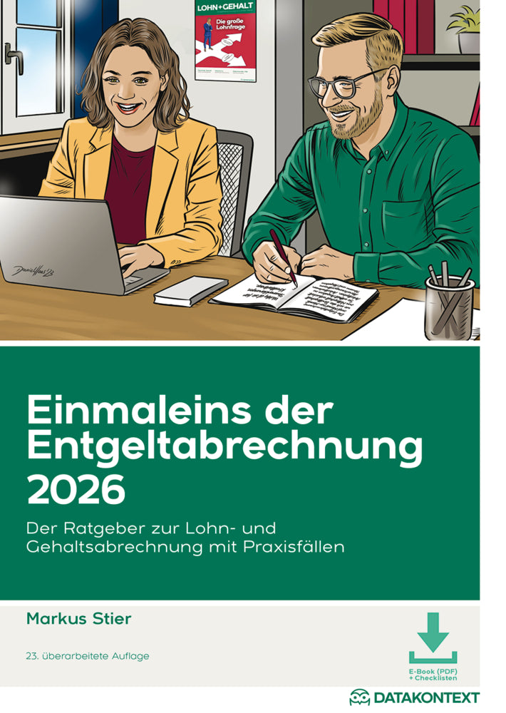 Einmaleins der Entgeltabrechnung 2026, m. 1 Buch, m. 1 E-Book (Markus Stier)