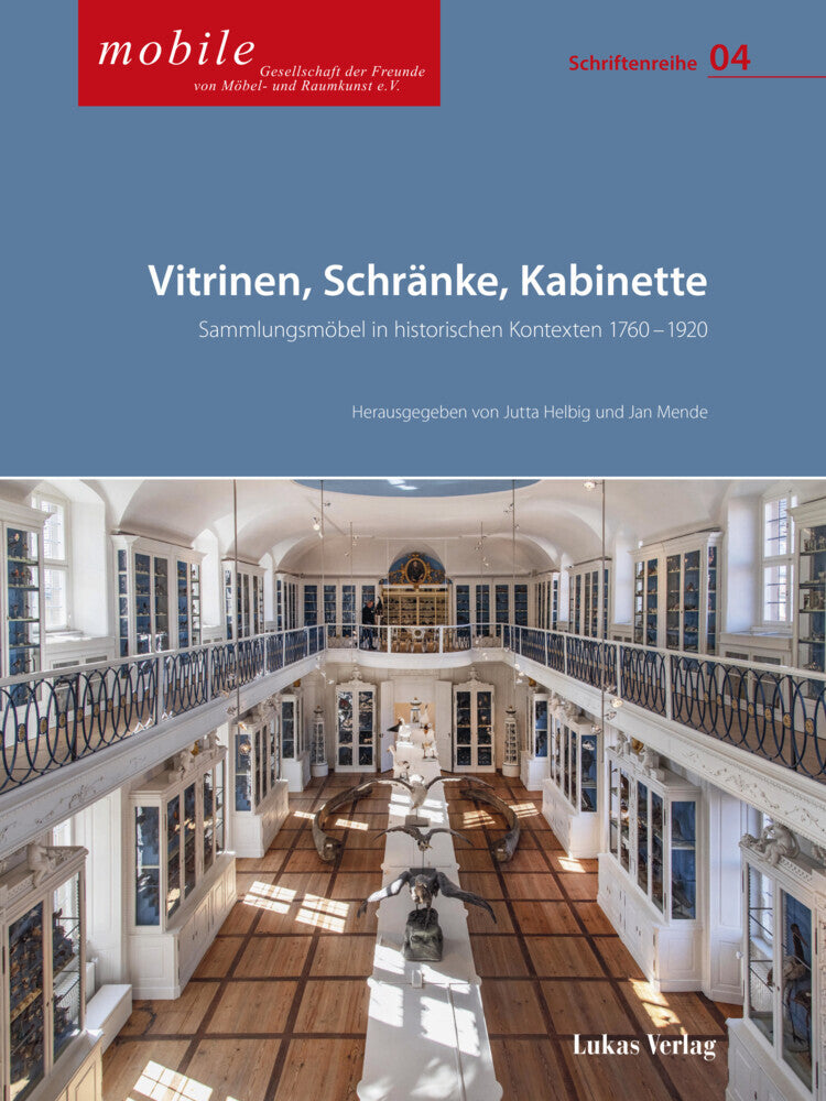 Vitrinen, Schränke, Kabinette (Jutta Helbig)