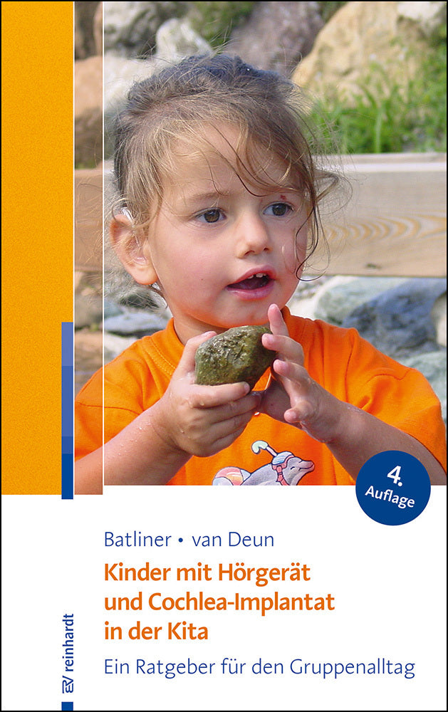 Kinder mit Hörgerät und Cochlea-Implantat in der Kita (Gisela Batliner)