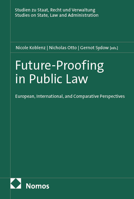 Future-Proofing in Public Law (Nicole Koblenz)