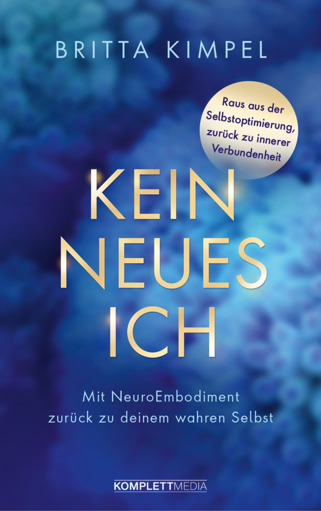 Kein neues Ich (Britta Kimpel)