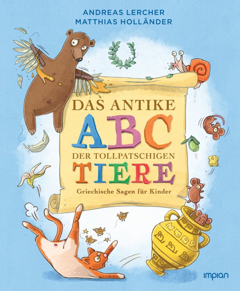 Das antike ABC der tollpatschigen Tiere (Andreas Lercher)