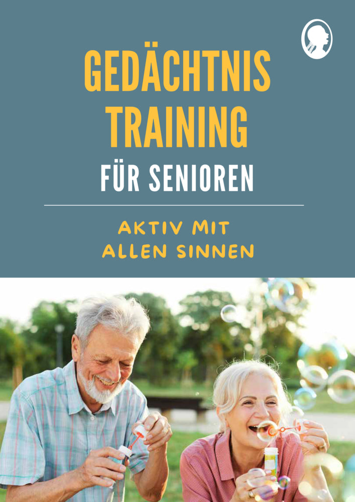 Gedächtnistraining für Senioren | Aktiv mit allen Sinnen (Natali Mallek)