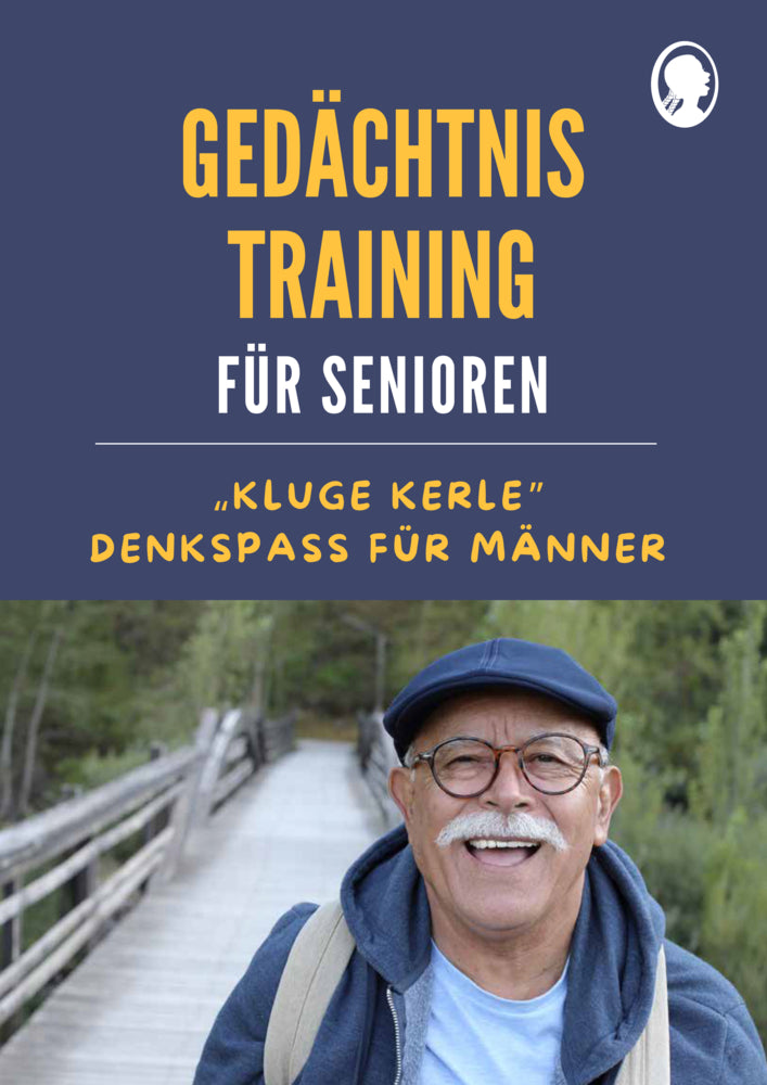 Gedächtnistraining für Senioren | Denkspaß für Männer (Natali Mallek)