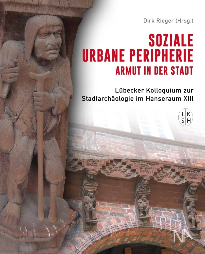 Soziale urbane Peripherie: Armut in der Stadt (Dirk Rieger)