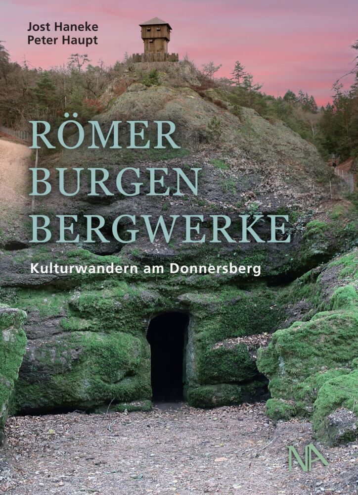 Römer, Burgen, Bergwerke (Jost Haneke)