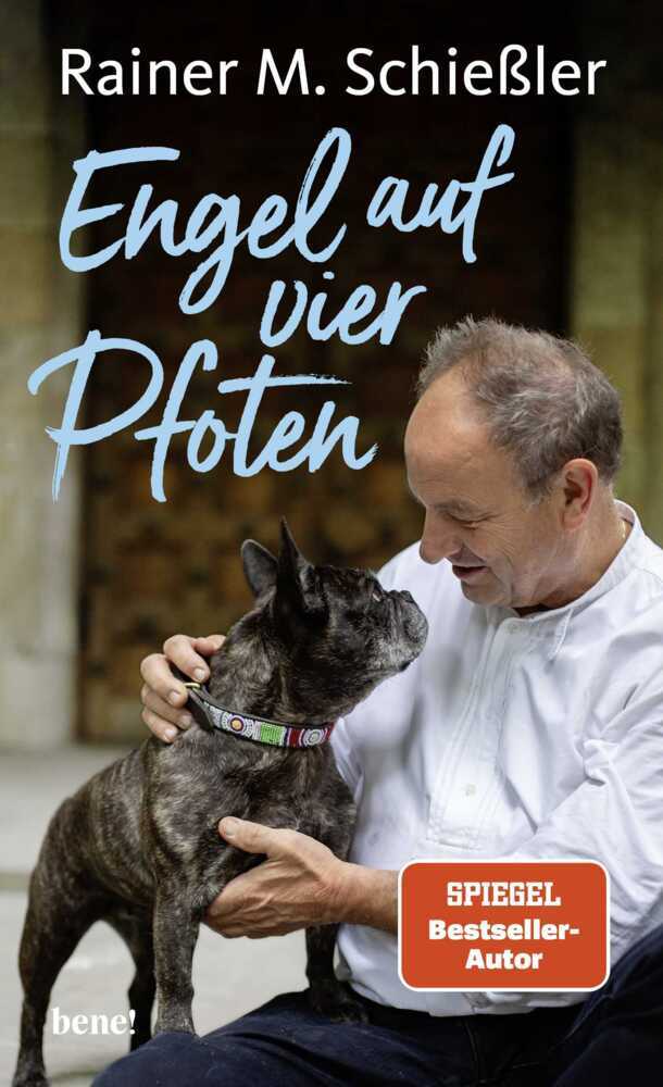 Engel auf vier Pfoten (Rainer Maria Schießler)