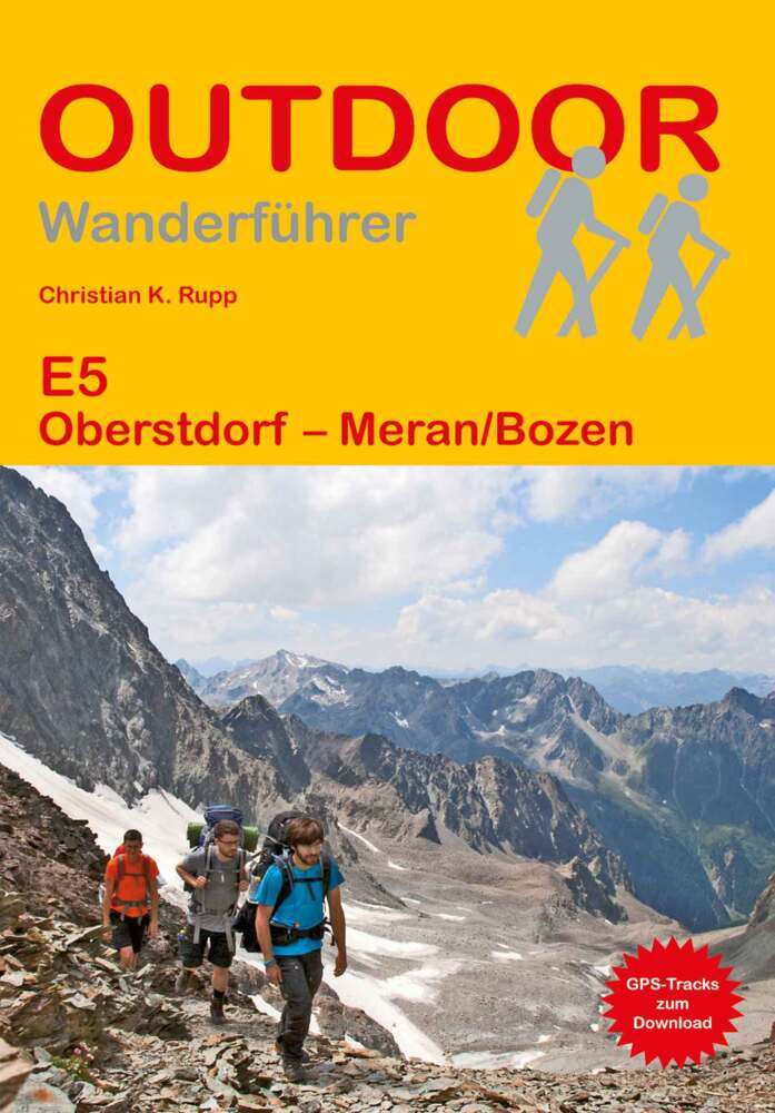 E5 Oberstdorf - Meran/Bozen (Christian K. Rupp)