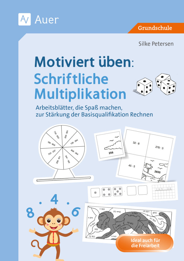 Motiviert üben: Schriftliche Multiplikation (Silke Petersen)