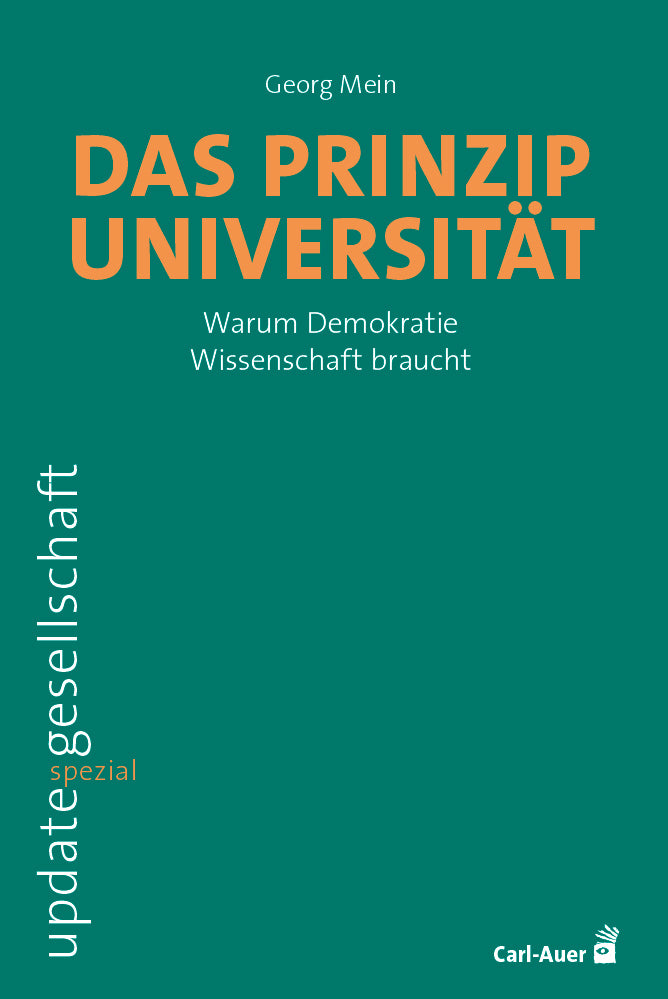 Das Prinzip Universität (Georg Mein)