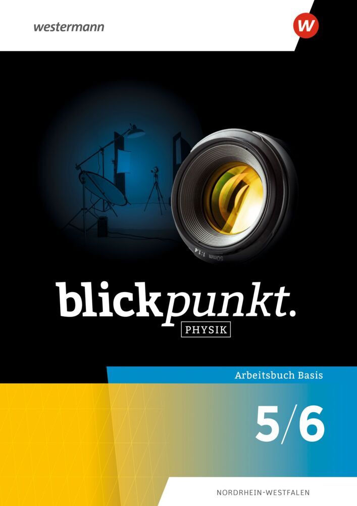 Blickpunkt Physik - Ausgabe 2026 für Nordrhein-Westfalen