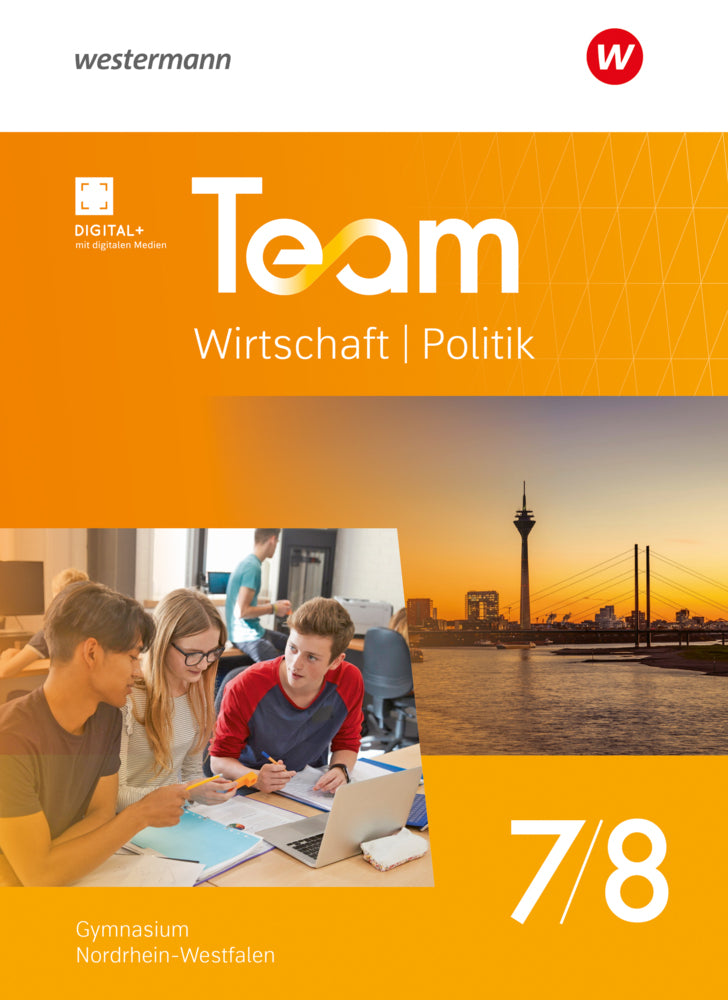 TEAM Wirtschaft-Politik - Ausgabe 2025 für Gymnasien in Nordrhein-Westfalen