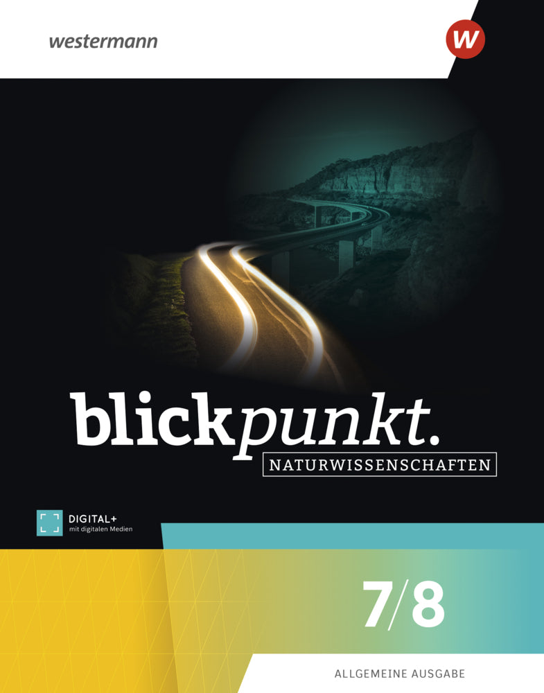 Blickpunkt Naturwissenschaften - Allgemeine Ausgabe 2025
