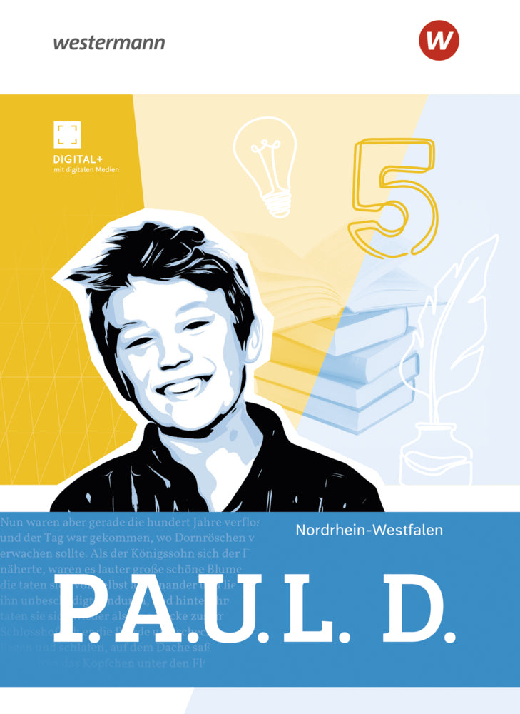 P.A.U.L. D. - Persönliches Arbeits- und Lesebuch Deutsch für Gymnasien - Ausgabe 2026 für Nordrhein-Westfalen (Anna-Lena Frey)