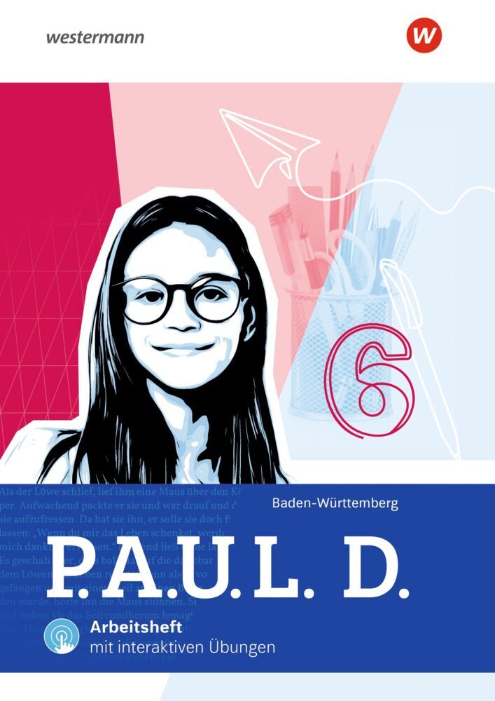 P.A.U.L. D. - Persönliches Arbeits- und Lesebuch Deutsch für Gymnasien und Gesamtschulen - Ausgabe 2025 für Baden-Württemberg (Thomas Bartoldus)