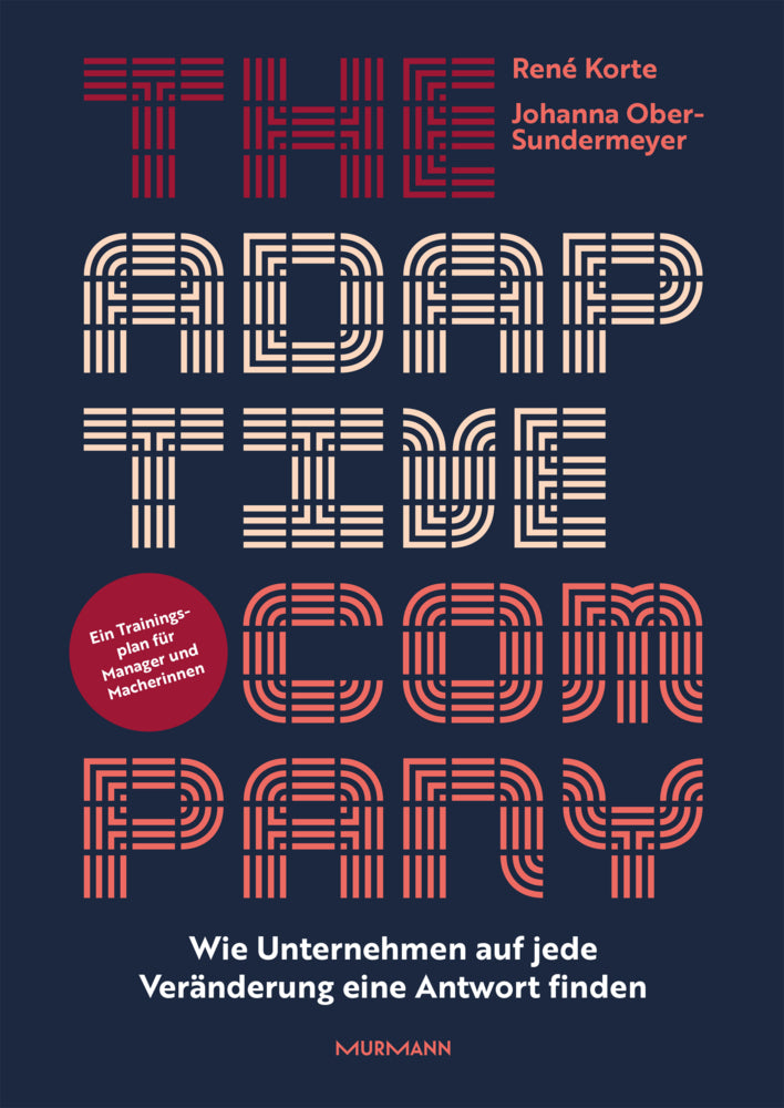The Adaptive Company. (René Korte)