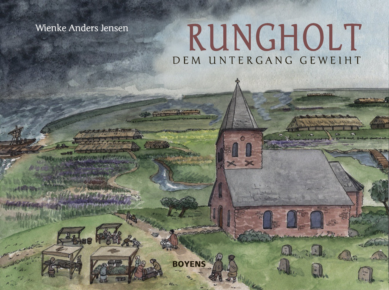 Rungholt - dem Untergang geweiht (Wienke Anders Jensen)