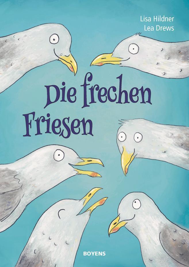 Die frechen Friesen (Lisa Hildner)
