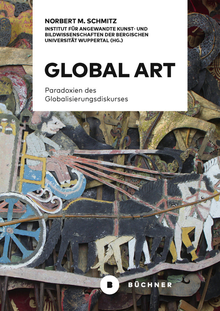 Global Art (Norbert M. Schmitz)