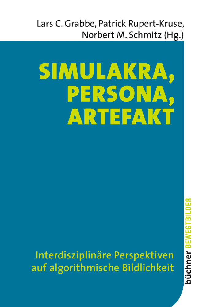 Simulakra, Persona, Artefakt (Lars C. Grabbe)