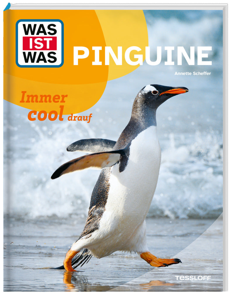 WAS IST WAS Pinguine. Immer cool drauf (Annette Scheffer)