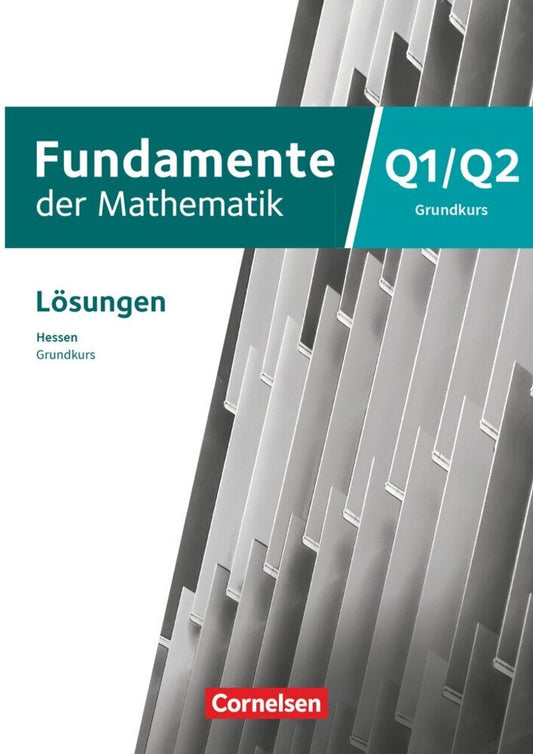 Fundamente der Mathematik - Hessen ab 2025 - 12. Schuljahr/Q1-Q2: Grundkurs