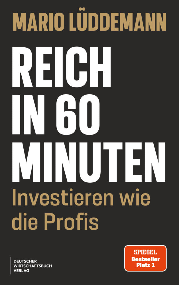 Reich in 60 Minuten (Mario Lüddemann)