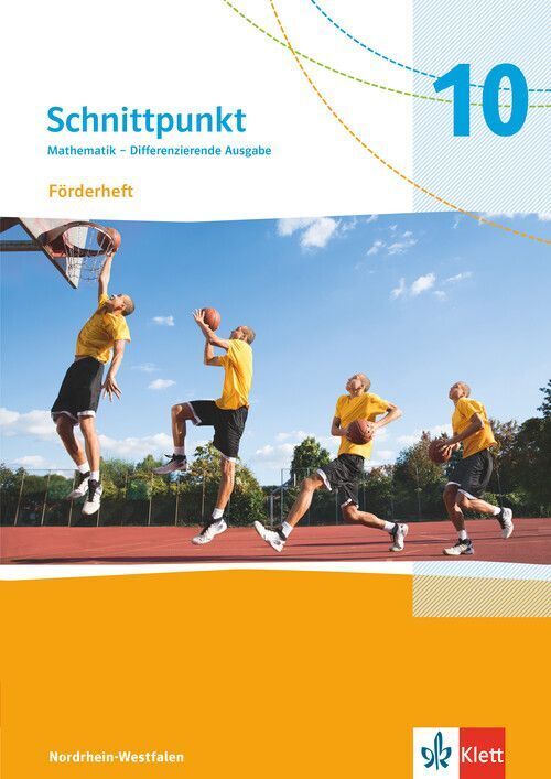 Schnittpunkt Mathematik 10. Differenzierende Ausgabe Nordrhein-Westfalen