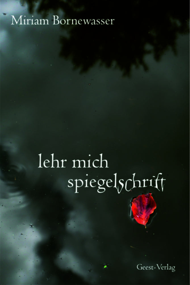 lehr mich spiegelschrift (Miriam Bornewasser)
