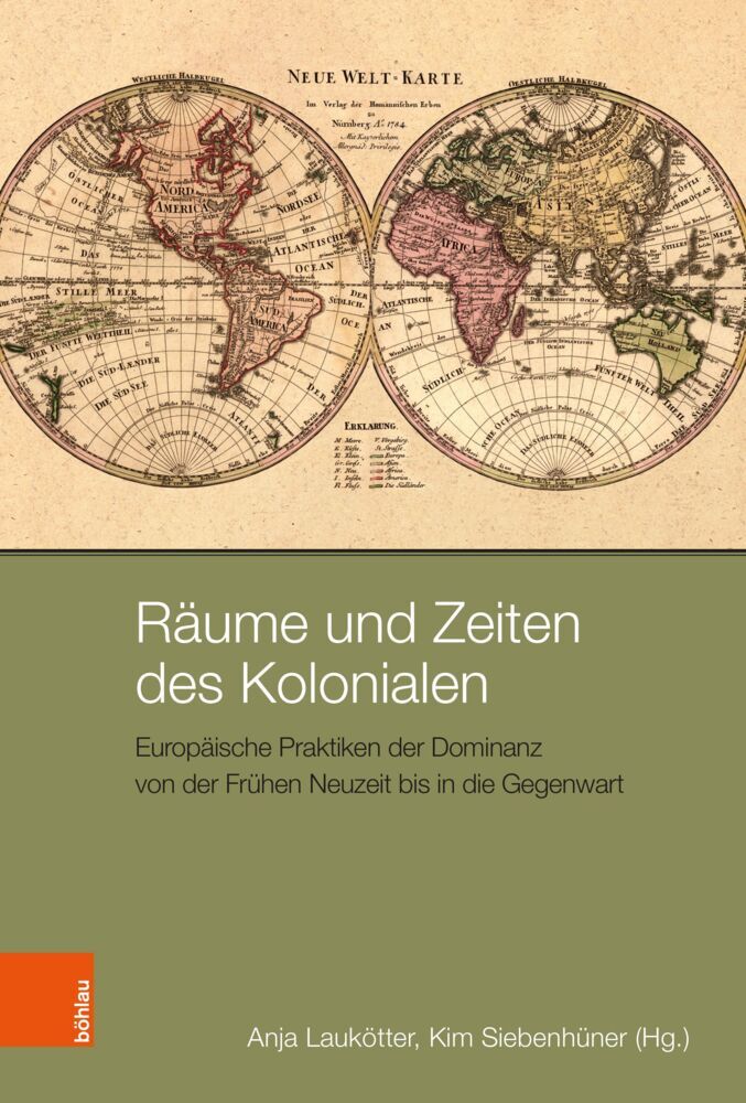 Räume und Zeiten des Kolonialen (Anja Laukötter)