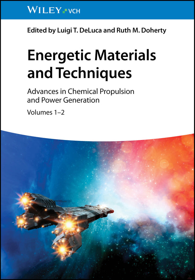 Energetic Materials and Techniques (Luigi T. Deluca)