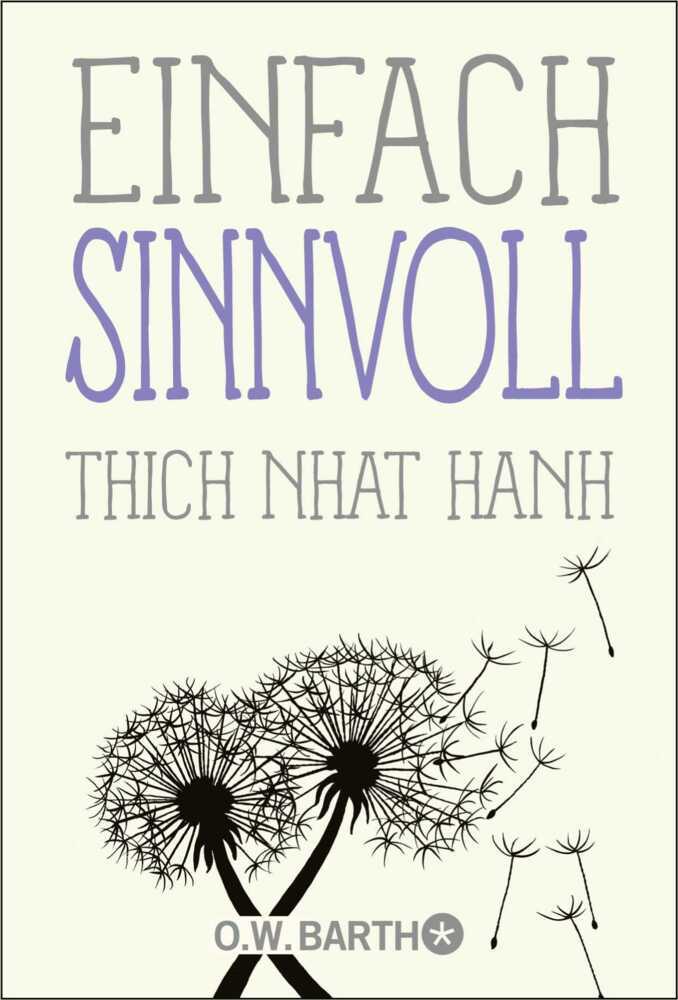 Einfach sinnvoll (Thich Nhat Hanh)