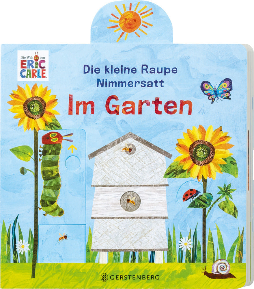 Die kleine Raupe Nimmersatt - Im Garten (Carle)