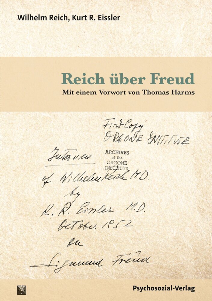 Reich über Freud (Wilhelm Reich)