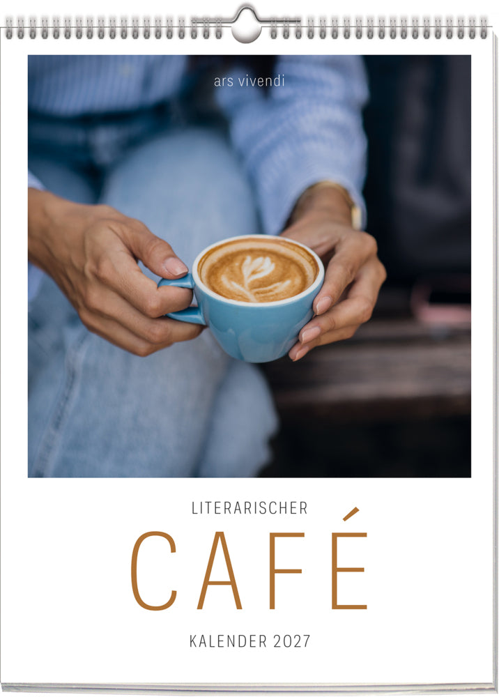 Literarischer Café Kalender 2027 (Ars Vivendi Verlag)