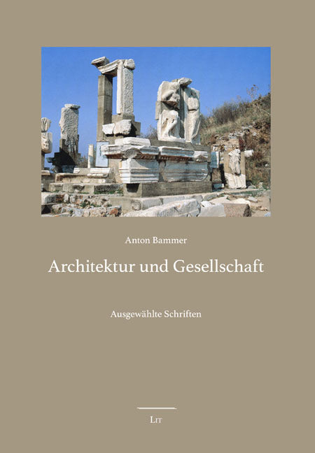 Architektur und Gesellschaft (Anton Bammer)