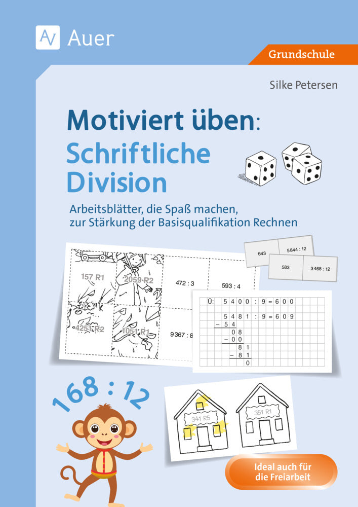 Motiviert üben: Schriftliche Division (Silke Petersen)