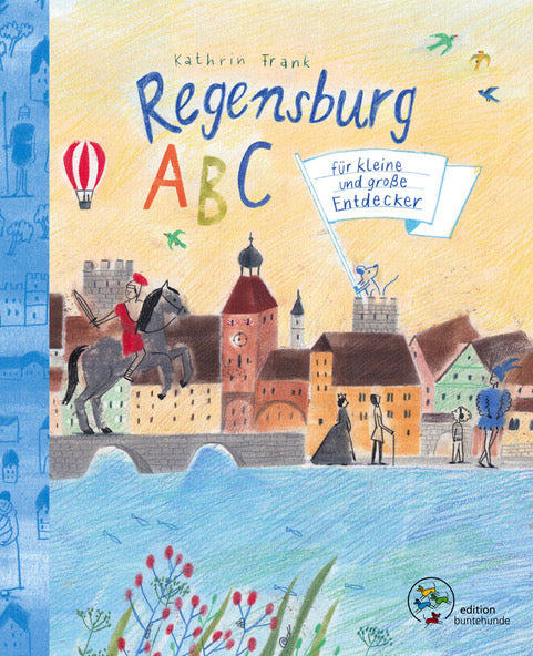 Regensburg ABC (Kathrin Frank)
